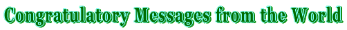 Congratulatory Messages from the World
